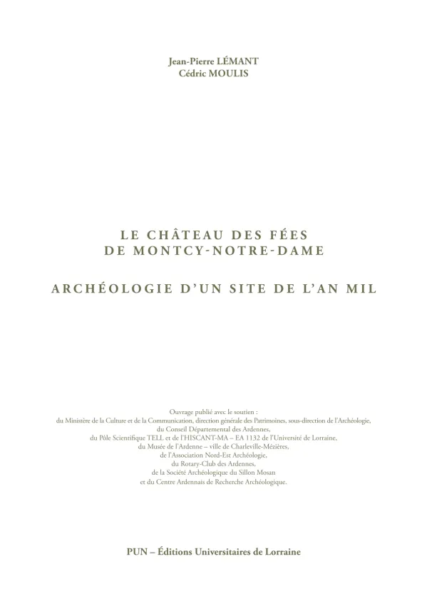Étude Archéologique du Château des Fées de Montcy-Notre-Dame